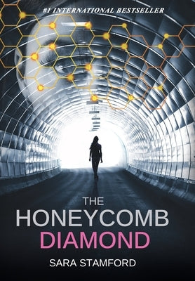 The Honeycomb Diamond: Suspenseful Mystery Thriller by Stamford, Sara