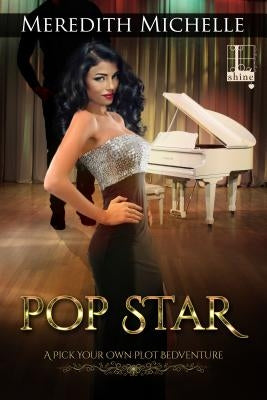Pop Star by Michelle, Meredith