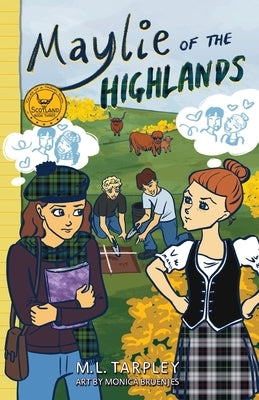 Maylie of the Highlands by Tarpley, M. L.