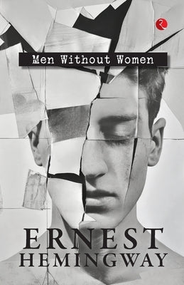 Men Without Women by Ernst Hemingway