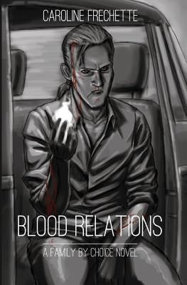 Blood Relations by Frechette, Caroline