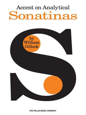Accent on Analytical Sonatinas by Gillock, William