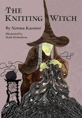The Knitting Witch by Kassirer, Norma