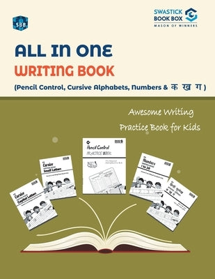 SBB All in One Writing Book Cursive Alphabets, Nembers and Ka, Kha, Gha by Swastick Book Box
