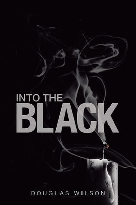 Into the Black by Wilson, Douglas