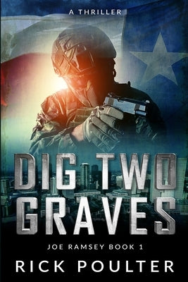 Dig Two Graves by Poulter, Rick