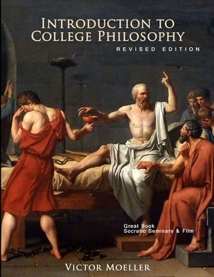 Introduction to College Philosophy by Moeller, Victor