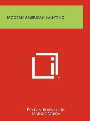 Modern American Painting by Boswell Jr, Peyton