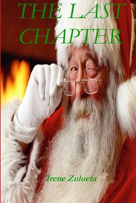 The Last Chapter by Zulueta, Irene