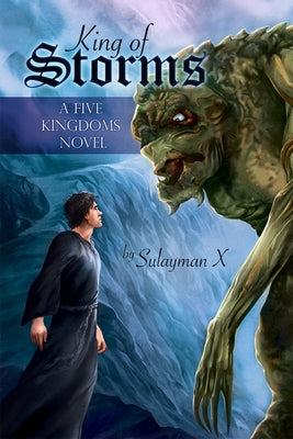 King of Storms by X, Sulayman
