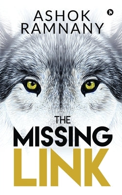 The Missing Link by Ashok Ramnany