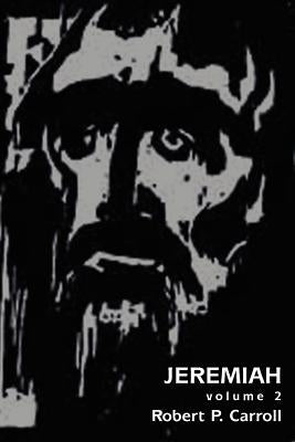 Jeremiah, Volume 2 by Carroll, Robert P.