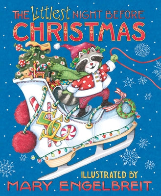 Mary Engelbreit's the Littlest Night Before Christmas: A Christmas Holiday Book for Kids by Engelbreit, Mary