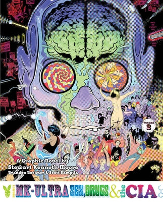 Project Mk-Ultra Vol. 2: Sex, Drugs, and the CIA by Beckner, Brandon