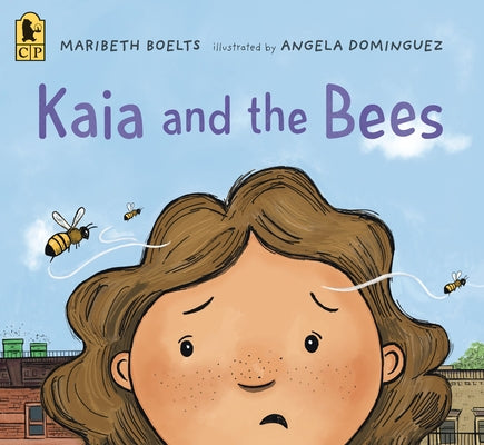Kaia and the Bees by Boelts, Maribeth