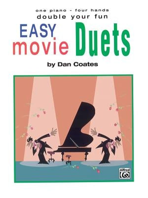 Double Your Fun: Easy Movie Duets by Coates, Dan