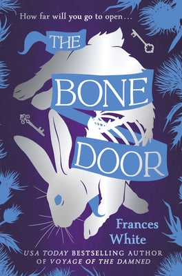 The Bone Door (Deluxe Limited Edition) by White, Frances