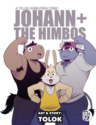 Johann + the Himbos by Tolok