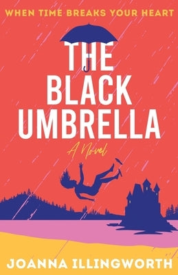 The Black Umbrella by Illingworth, Joanna