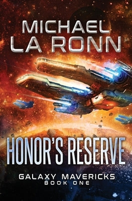 Honor's Reserve by La Ronn, Michael