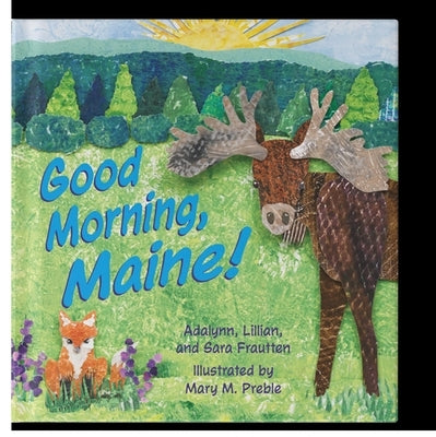 Good Morning, Maine! by Frautten, Sara