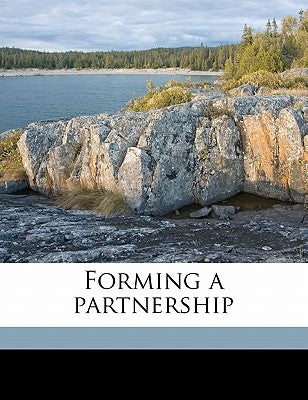 Forming a Partnership by Moll, Theophilus John