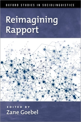 Reimagining Rapport by Goebel, Zane