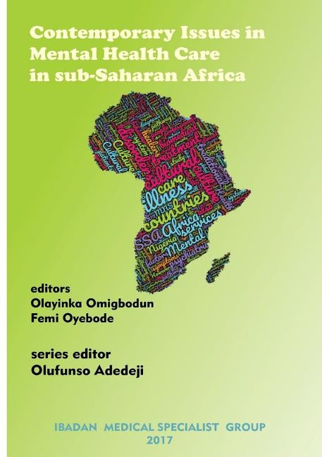 Contemporary Issues in Mental Health Care in sub-Saharan Africa by Omigbodun, Olayinka