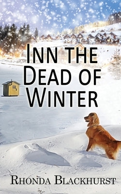 Inn the Dead of Winter by Blackhurst, Rhonda
