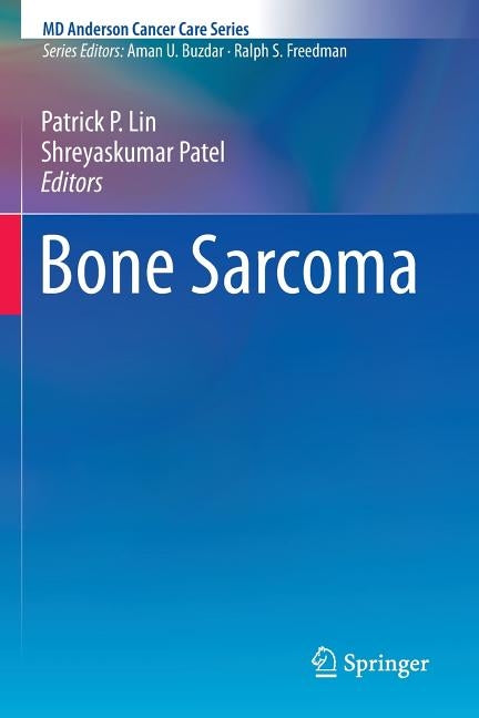 Bone Sarcoma by Lin, Patrick P.