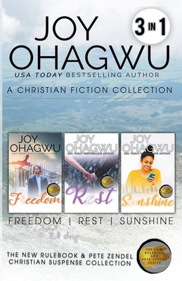 Books 7-9: The New Rulebook & Pete Zendel Christian Fiction Series by Ohagwu, Joy