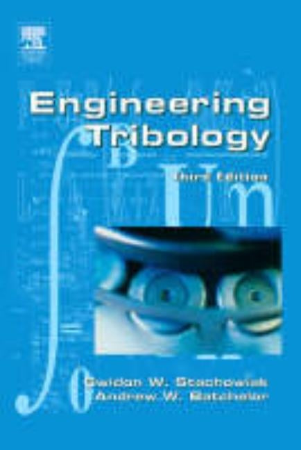 Engineering Tribology by Stachowiak, Gwidon