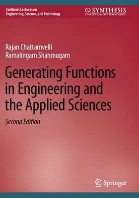 Generating Functions in Engineering and the Applied Sciences by Chattamvelli, Rajan