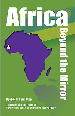 Africa Beyond the Mirror by Diop, Boubacar Boris