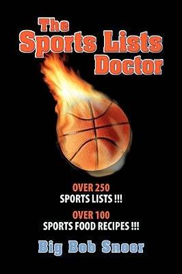 The Sports Lists Doctor by Snoor, Big Bob