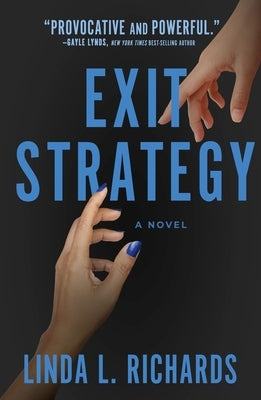 Exit Strategy: Volume 2 by Richards, Linda L.