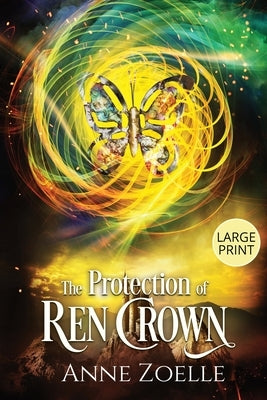 The Protection of Ren Crown - Large Print Paperback by Zoelle, Anne