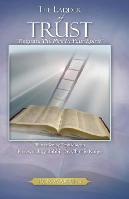 The Ladder Of Trust by Warren, Ron