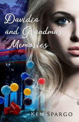 Davidia and Grandma's Memories by Spargo, Ken
