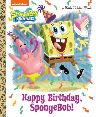 Happy Birthday, Spongebob! (Spongebob Squarepants) by Debois, Jeneanne