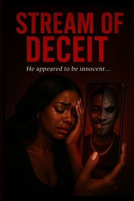 Stream of Deceit: He appeared to be innocent by Layton, Lala