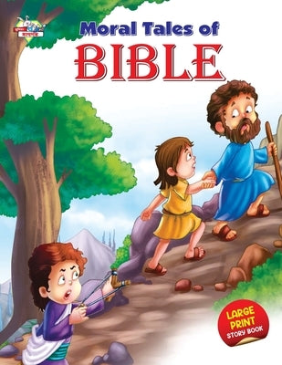Moral Tales of Bible by Manu, Prakash