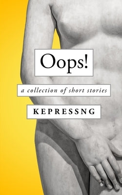 Oops! by Kepressng