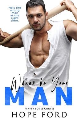 Wanna Be Your Man by Ford, Hope