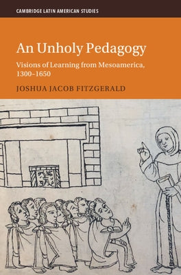 An Unholy Pedagogy by Fitzgerald, Joshua Jacob