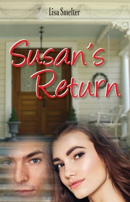 Susan's Return by Smelter, Lisa