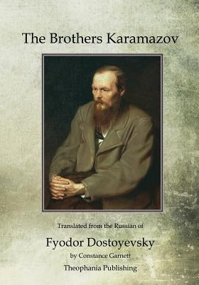 The Brothers Karamazov by Dostoyevsky, Fyodor