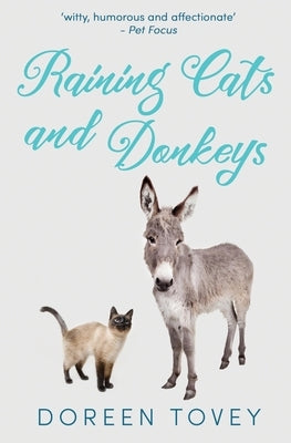 Raining Cats and Donkeys by Tovey, Doreen