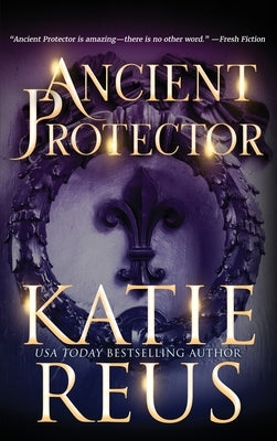 Ancient Protector by Reus, Katie