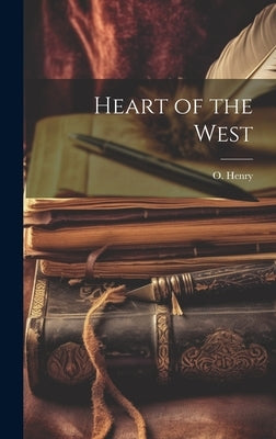 Heart of the West by O, Henry